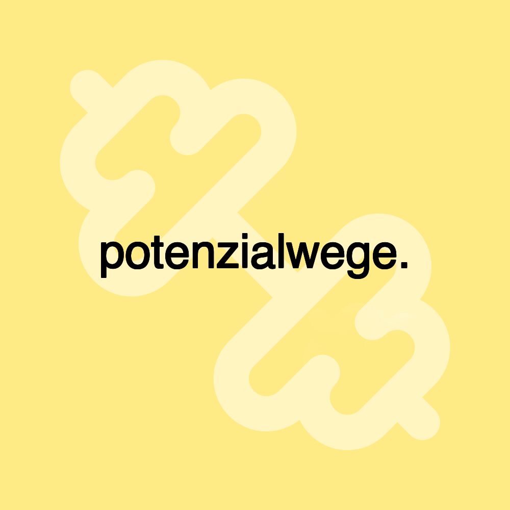 potenzialwege.