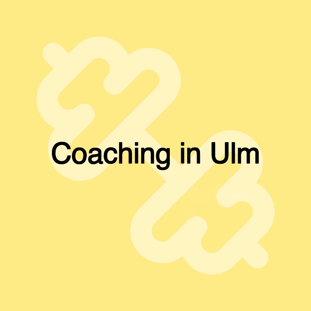 Coaching in Ulm