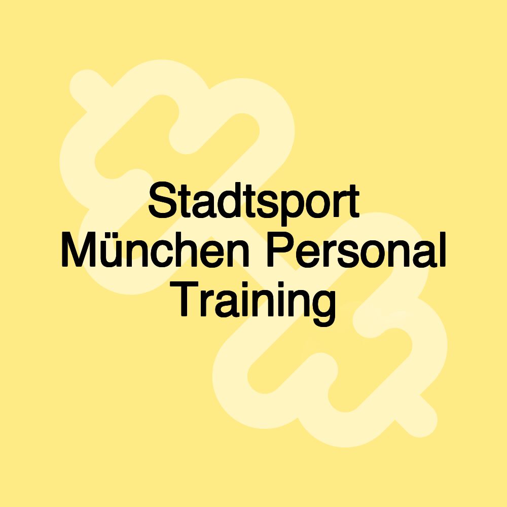 Stadtsport München Personal Training