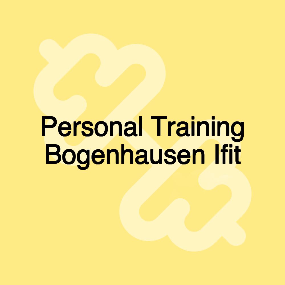 Personal Training Bogenhausen Ifit