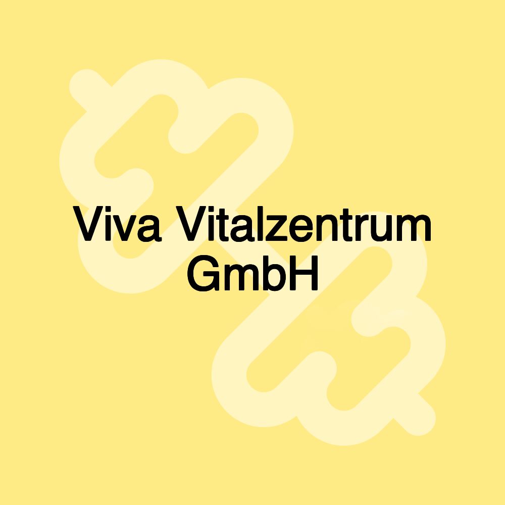 Viva Vitalzentrum GmbH