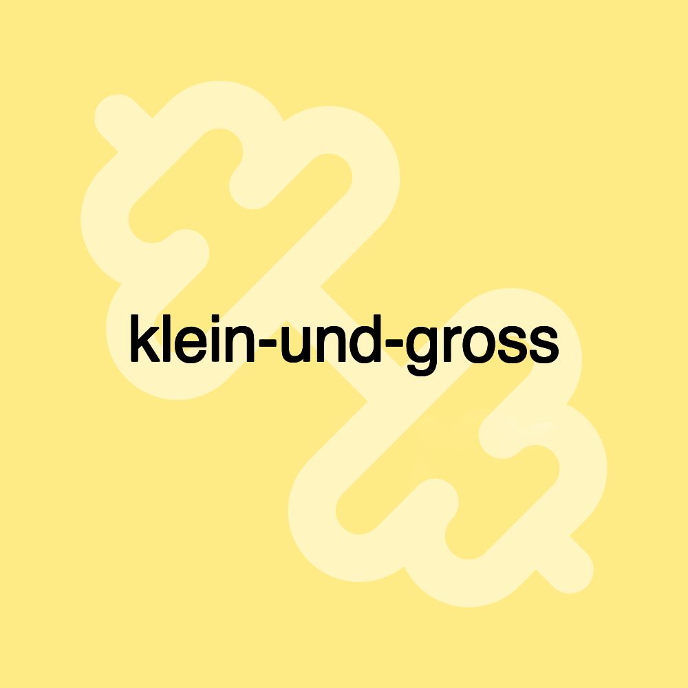 klein-und-gross