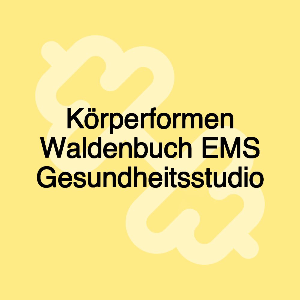 Körperformen Waldenbuch EMS Gesundheitsstudio