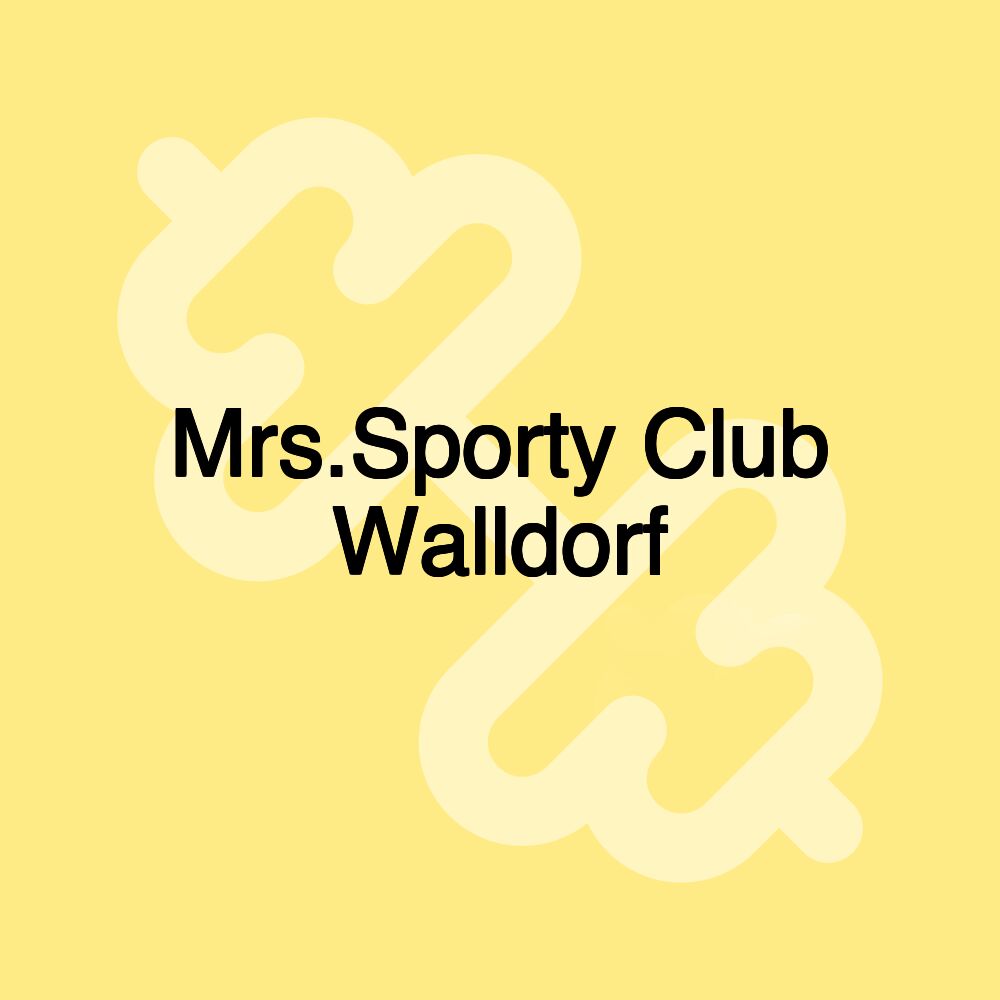 Mrs.Sporty Club Walldorf