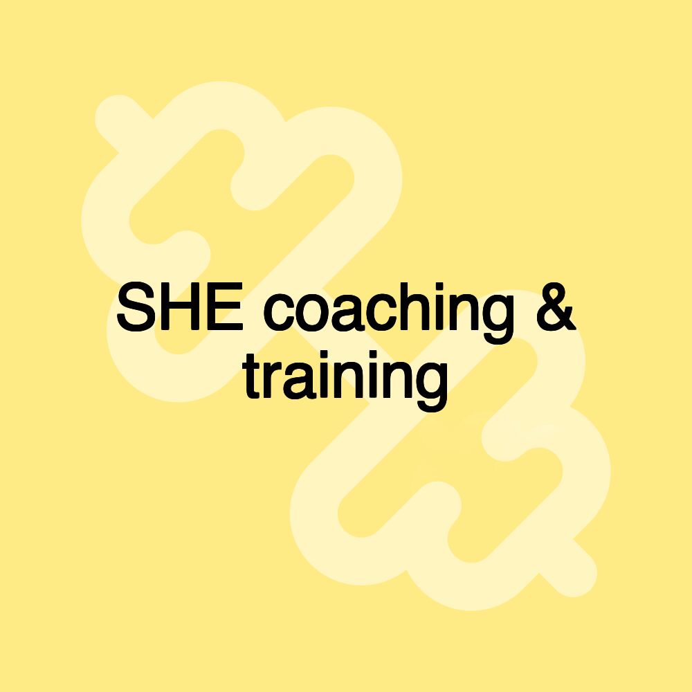 SHE coaching & training