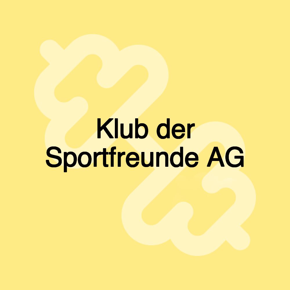 Klub der Sportfreunde AG