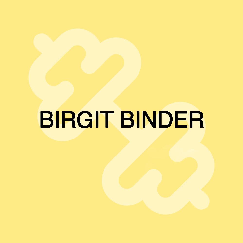 BIRGIT BINDER