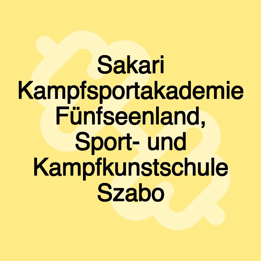 Sakari Kampfsportakademie Fünfseenland, Sport- und Kampfkunstschule Szabo