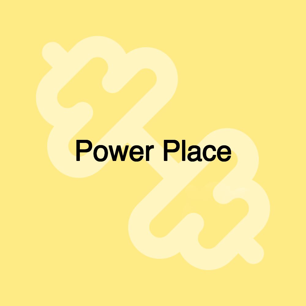 Power Place