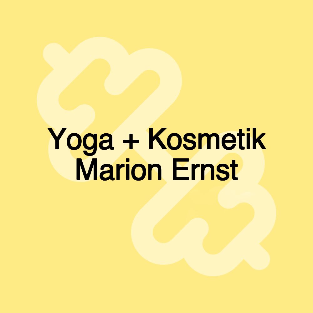 Yoga + Kosmetik Marion Ernst