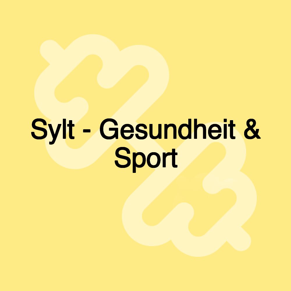 Sylt - Gesundheit & Sport