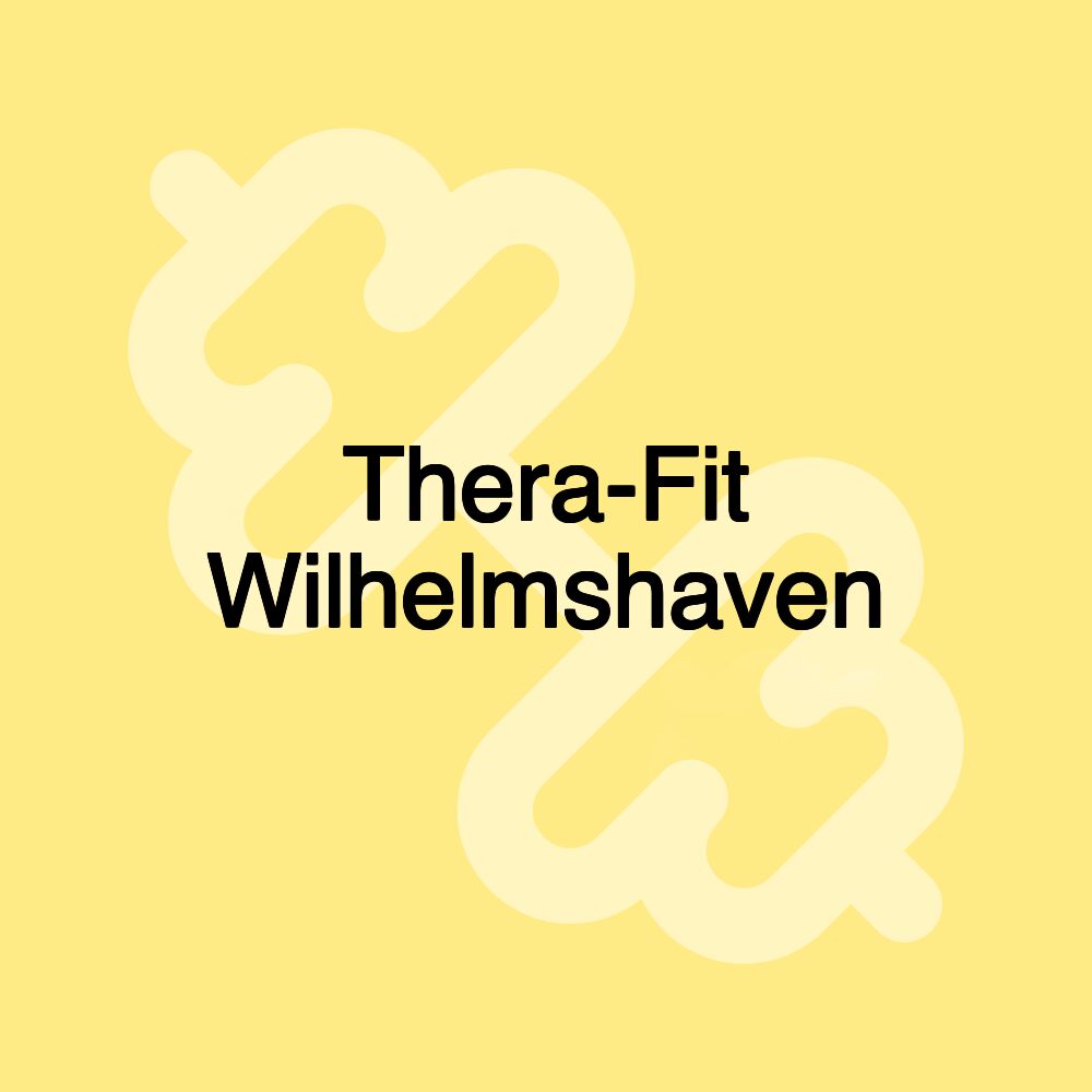 Thera-Fit Wilhelmshaven