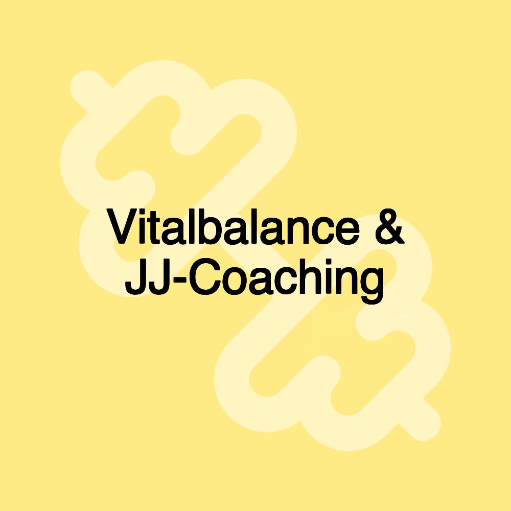 Vitalbalance & JJ-Coaching