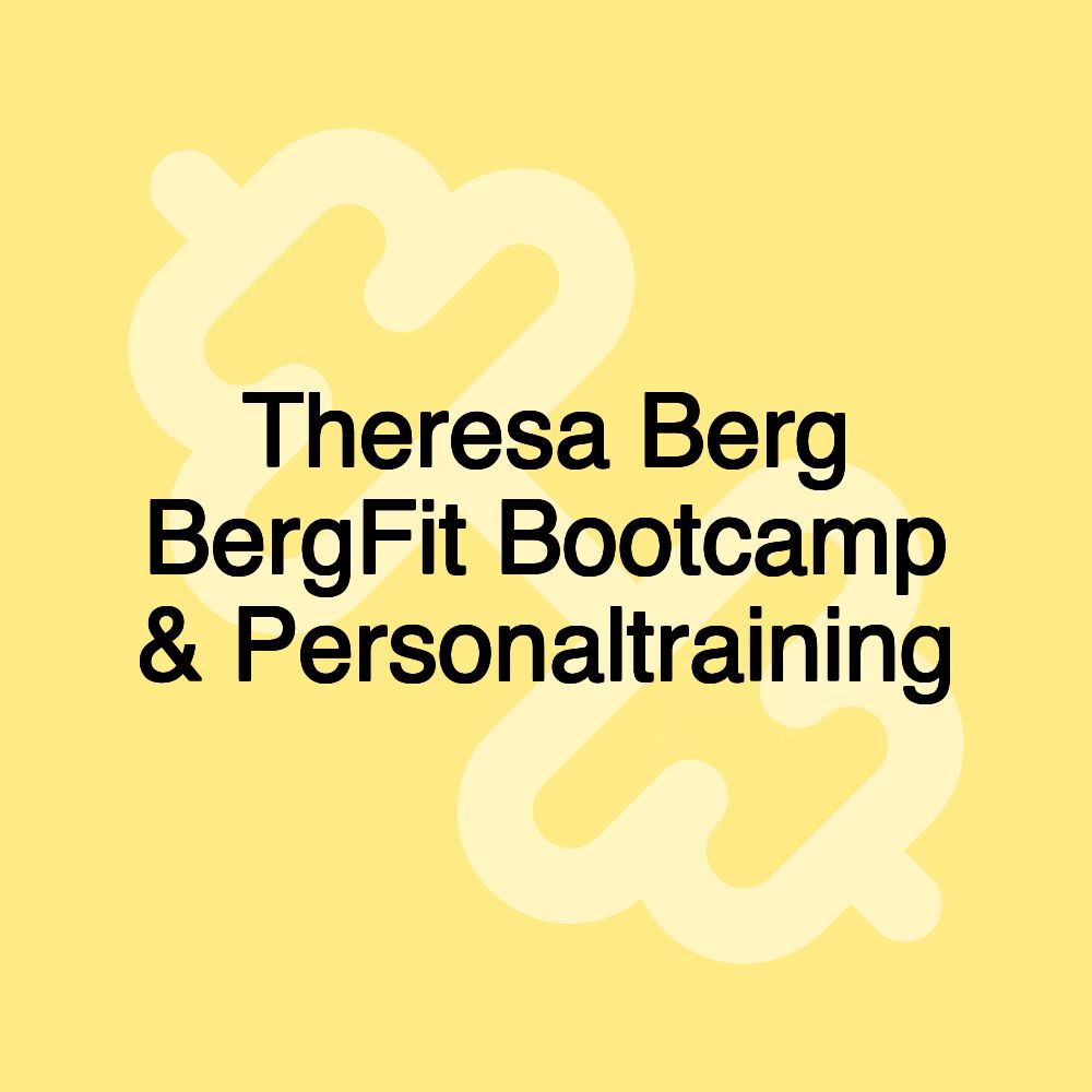 Theresa Berg BergFit Bootcamp & Personaltraining