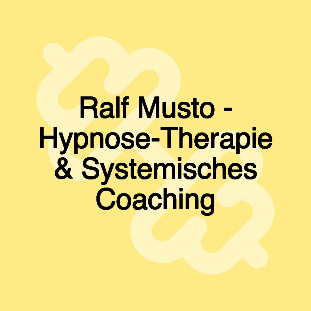 Ralf Musto - Hypnose-Therapie & Systemisches Coaching