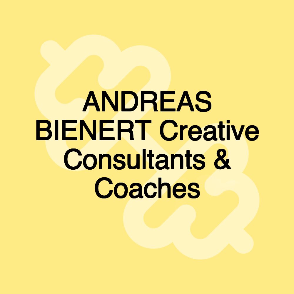 ANDREAS BIENERT Creative Consultants & Coaches