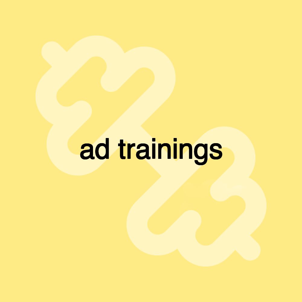 ad trainings